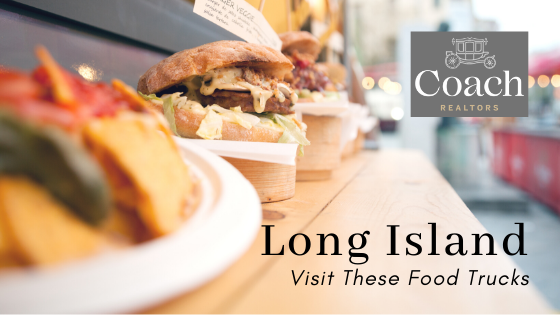 Food Trucks - Long Island, NY - Coach Realtors